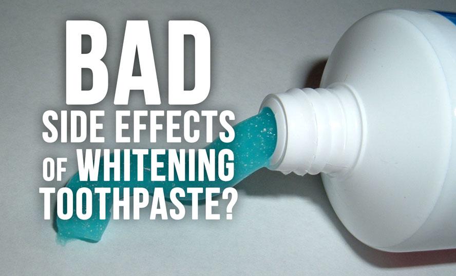 bad-side-effects-of-whitening-toothpaste
